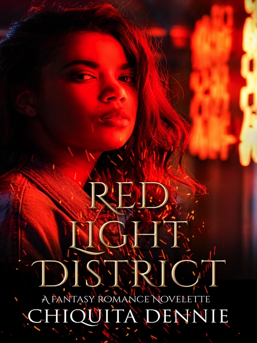 Title details for RedLight District by Chiquita Dennie - Available